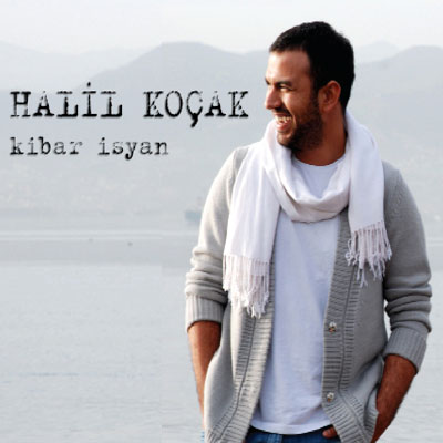 Kibar Isyan <br>Halil Kocak